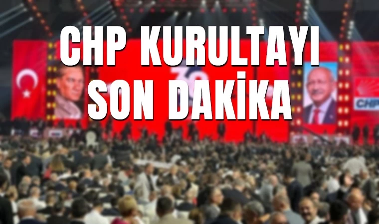 Cumhuriyet Halk Partisi 38. Olağan Kurultayında Özgür Özel Yeni Lider!