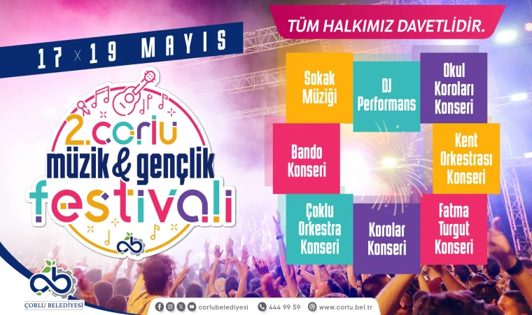 ÇORLU BELEDİYESİ 2. Müzik ve Gençlik Festivali Başlıyor