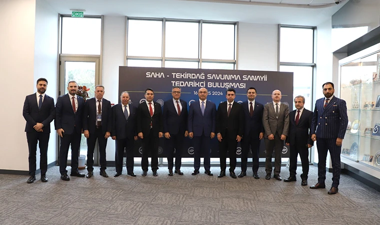 SAHA - TEKİRDAĞ SAVUNMA SANAYİİ TEDARİKÇİ BULUŞMASI