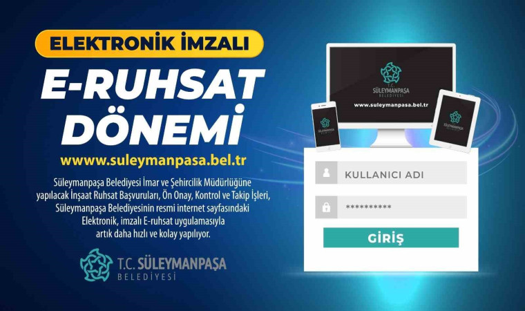 Süleymanpaşa Belediyesi’nde E-Ruhsat dönemi başlıyor