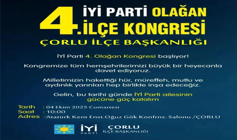 İYİ Parti 4 Ekim’de Kongresini Yapacak