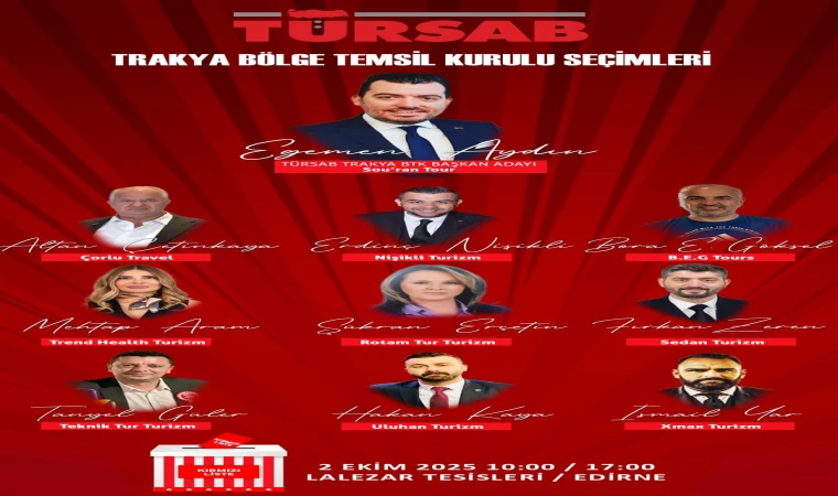 TÜRSAB Trakya’da Seçim Heyecanı Başlıyor