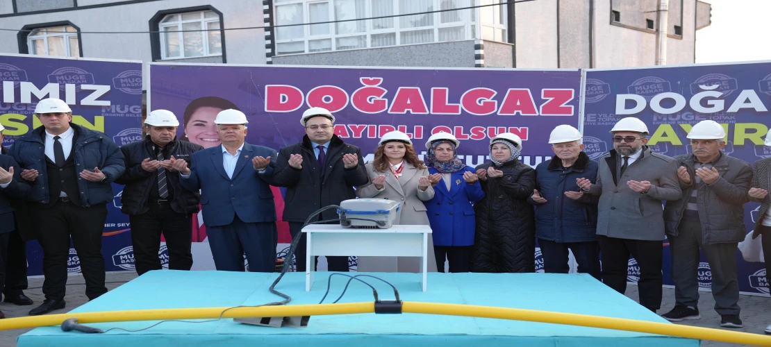 DOĞALGAZSIZ MAHALLE KALMAYACAK DEDİK VE SÖZÜMÜZÜ TUTTUK!