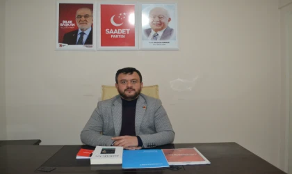 “SAADET PARTİSİ, TÜRKİYE’NİN SİGORTASIDIR”