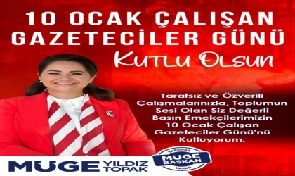 Müge Başkandan 10 Ocak Mesajı